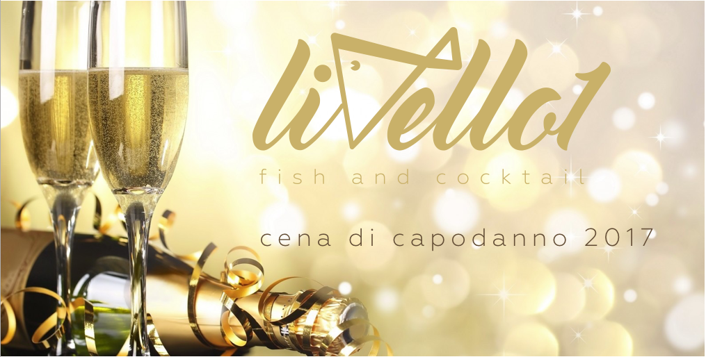 Cenone di Capodanno al ristorante Livello1