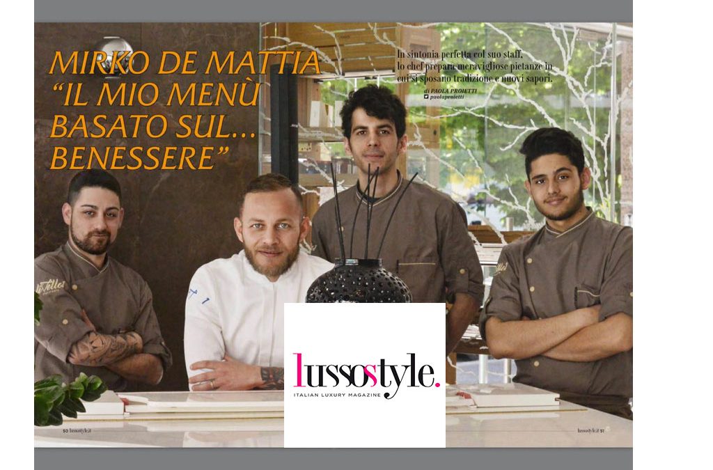 Lusso Style Magazine – La cucina del benessere del ristorante Livello1