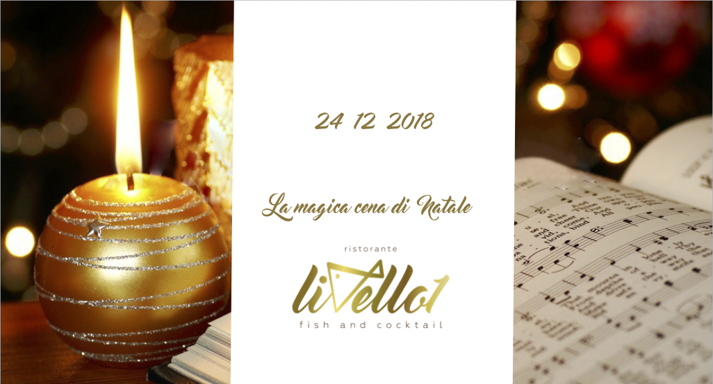 La magica cena di Natale al Livello1