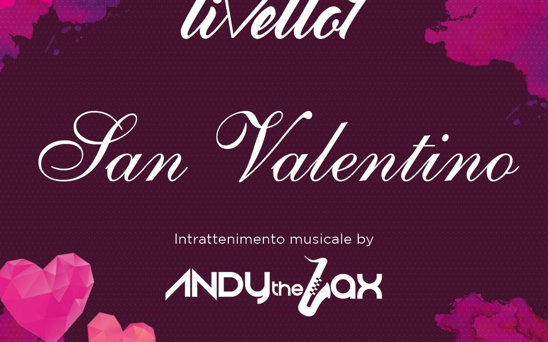 San Valentino con Livello 1