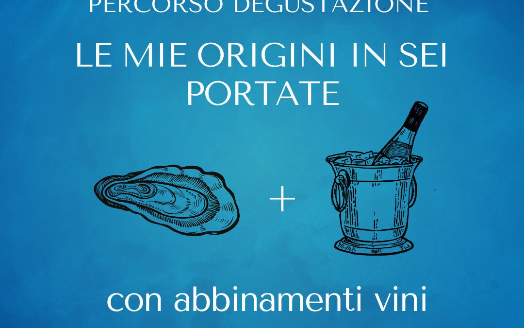 La mia storia in sei portate con abbinamento vini